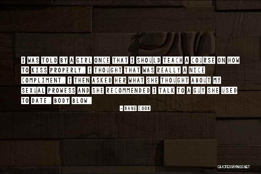 Membaikpulih Quotes By Dane Cook Membaikpulih Quotes By Dane Cook