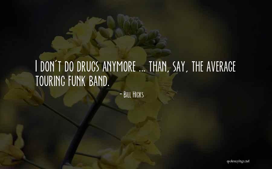 Membalas In English Quotes By Bill Hicks Membalas In English Quotes By Bill Hicks
