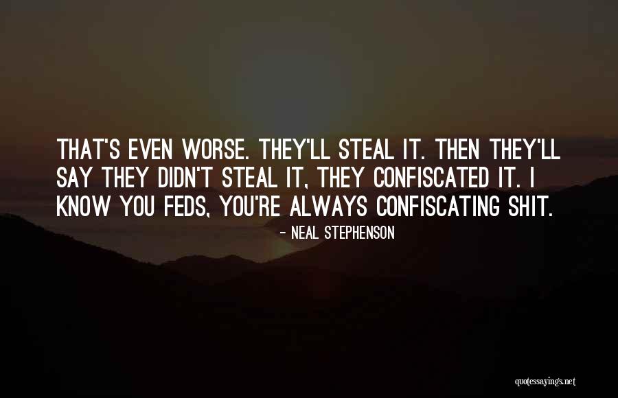 Membebaniku Lirik Quotes By Neal Stephenson Membebaniku Lirik Quotes By Neal Stephenson