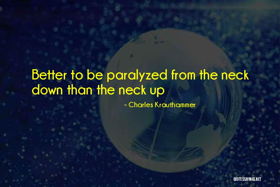 Membebaskan Port Quotes By Charles Krauthammer