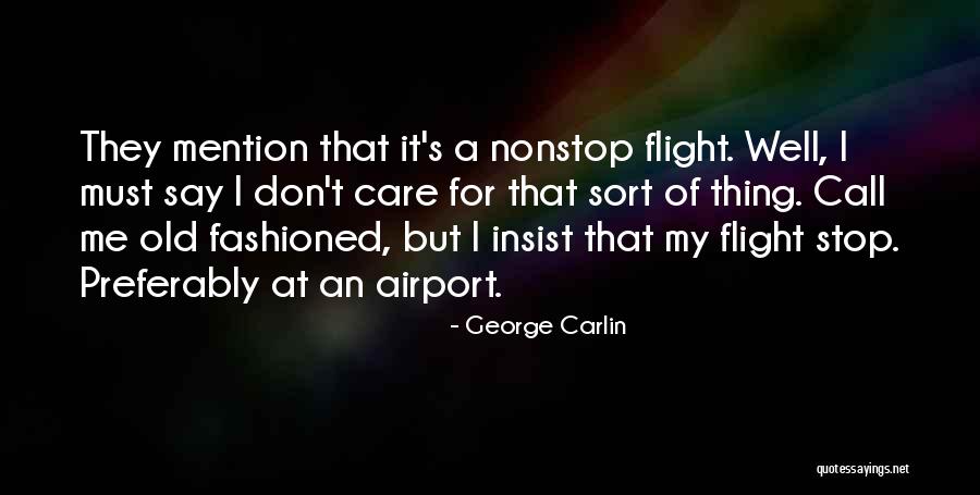 Membentuk Generasi Quotes By George Carlin Membentuk Generasi Quotes By George Carlin