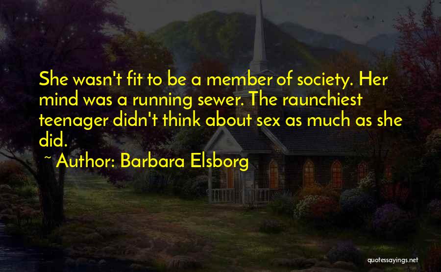 Member Of Society Quotes By Barbara Elsborg