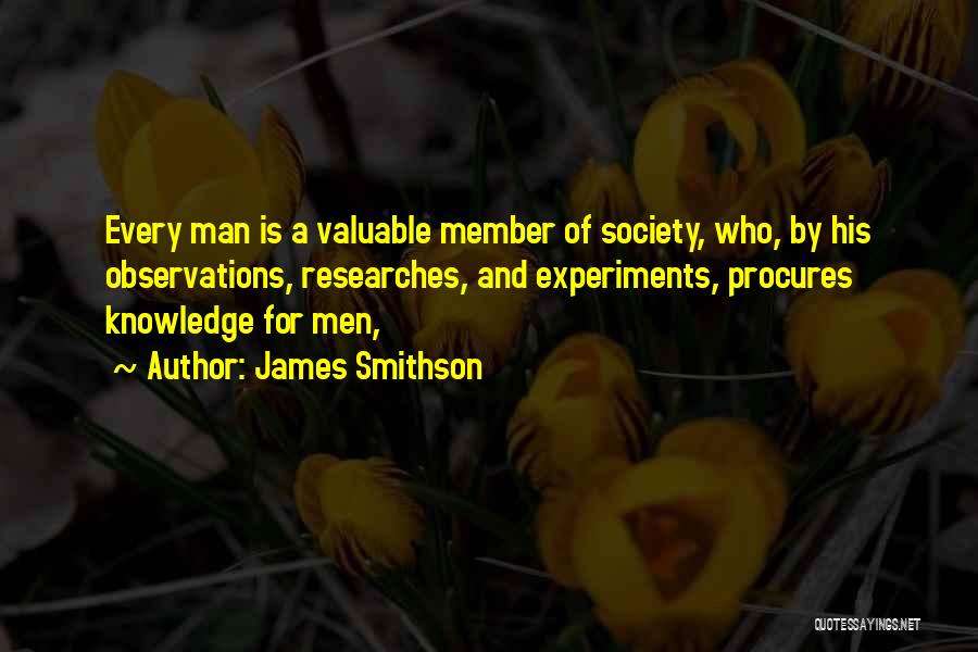 Member Of Society Quotes By James Smithson