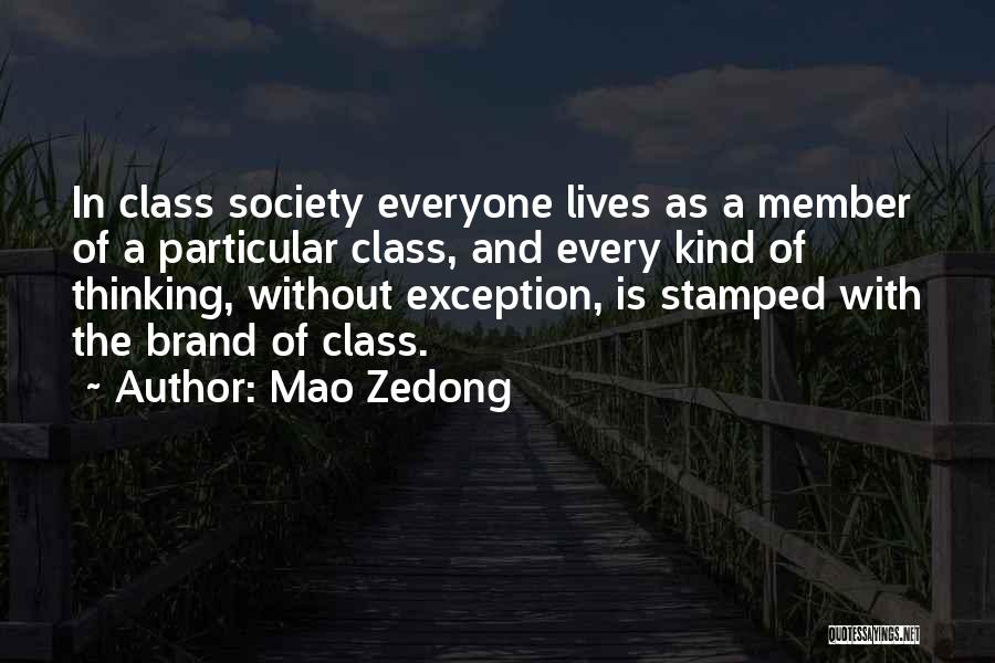 Member Of Society Quotes By Mao Zedong