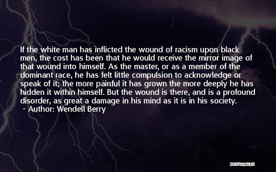 Member Of Society Quotes By Wendell Berry