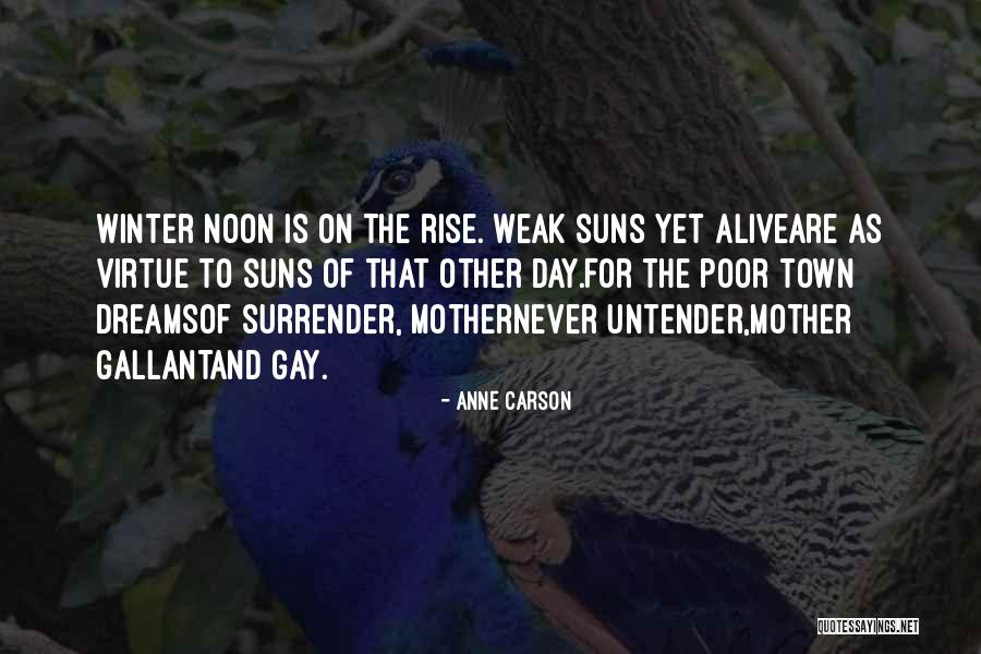 Memberic Quotes By Anne Carson Memberic Quotes By Anne Carson