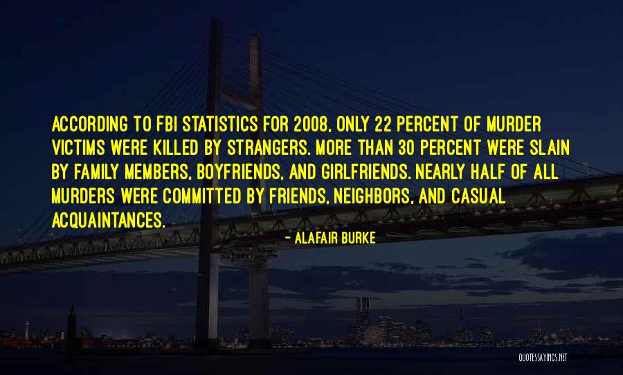 Members And Friends Quotes By Alafair Burke Members And Friends Quotes By Alafair Burke