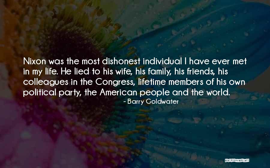 Members And Friends Quotes By Barry Goldwater Members And Friends Quotes By Barry Goldwater