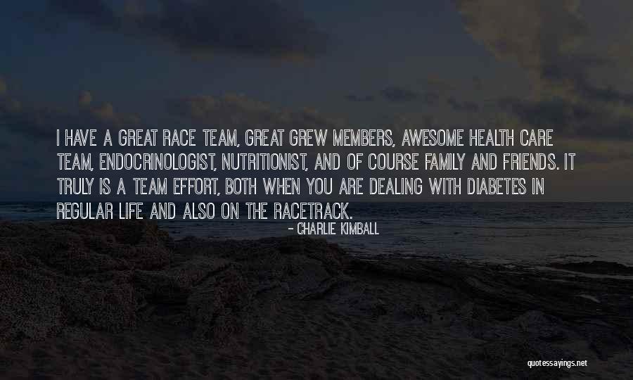 Members And Friends Quotes By Charlie Kimball Members And Friends Quotes By Charlie Kimball