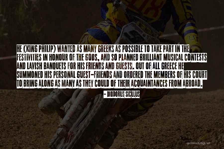 Members And Friends Quotes By Diodorus Siculus Members And Friends Quotes By Diodorus Siculus