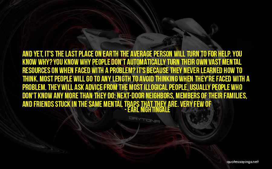Members And Friends Quotes By Earl Nightingale Members And Friends Quotes By Earl Nightingale