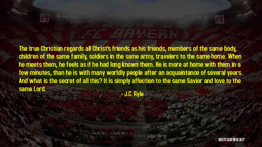 Members And Friends Quotes By J.C. Ryle Members And Friends Quotes By J.C. Ryle