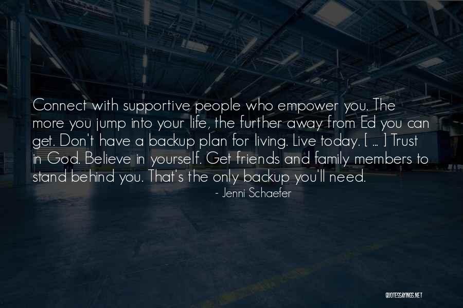 Members And Friends Quotes By Jenni Schaefer Members And Friends Quotes By Jenni Schaefer