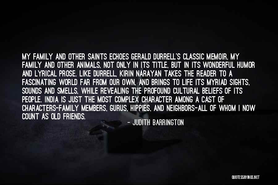 Members And Friends Quotes By Judith Barrington Members And Friends Quotes By Judith Barrington