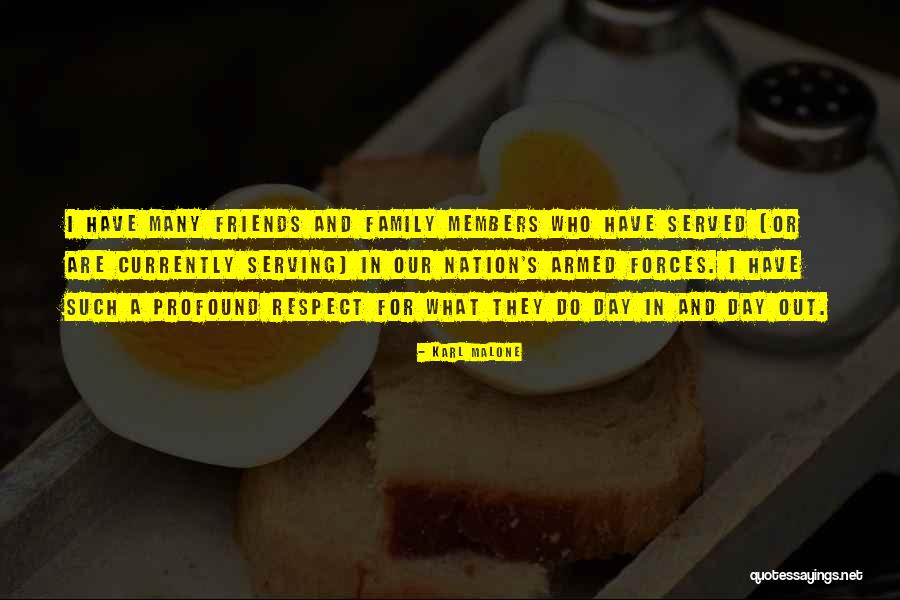 Members And Friends Quotes By Karl Malone Members And Friends Quotes By Karl Malone