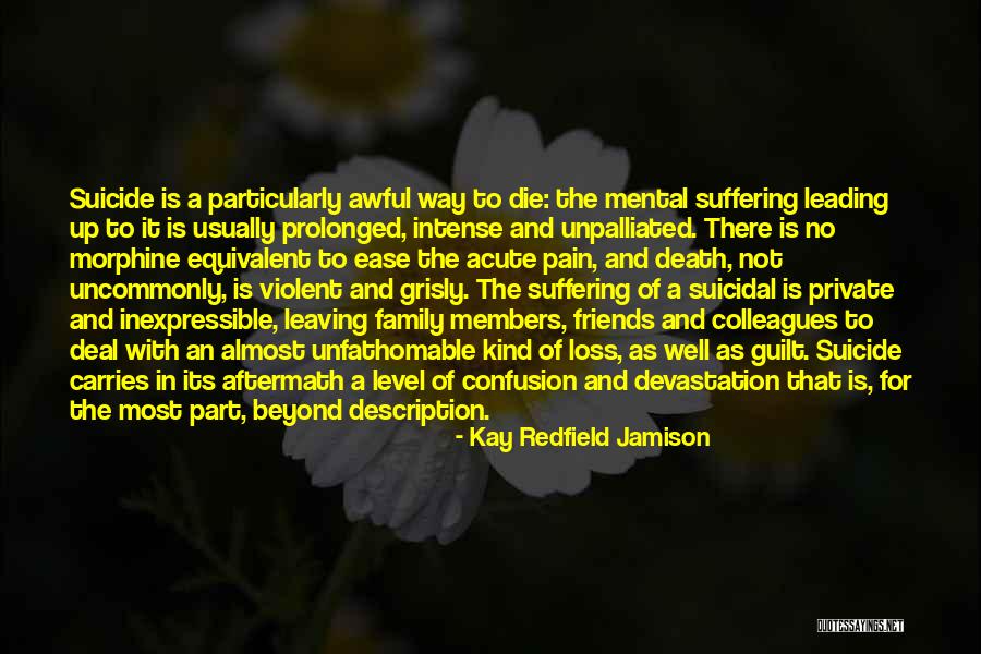 Members And Friends Quotes By Kay Redfield Jamison Members And Friends Quotes By Kay Redfield Jamison