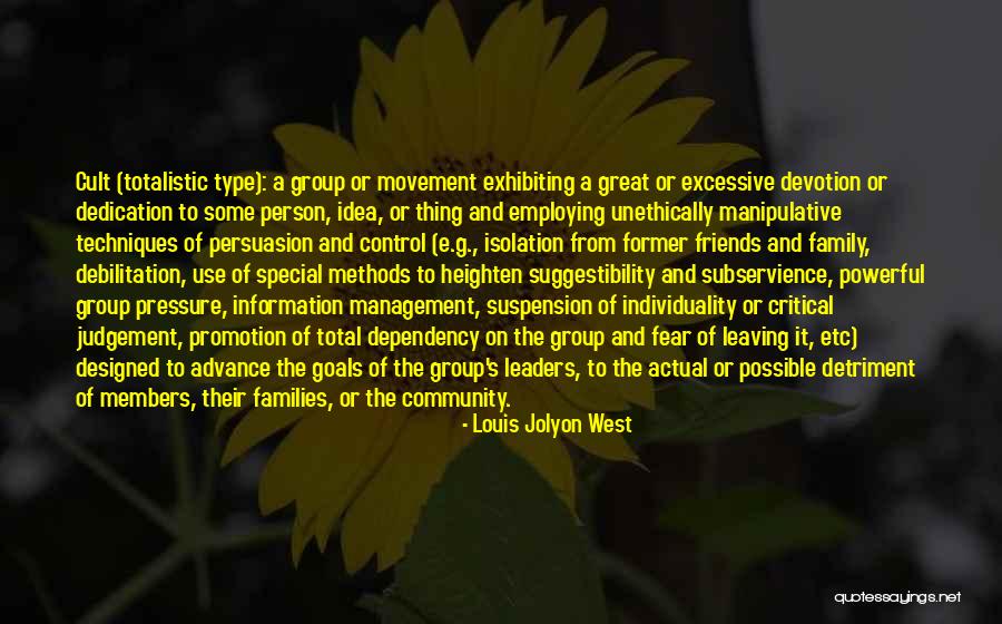 Members And Friends Quotes By Louis Jolyon West Members And Friends Quotes By Louis Jolyon West