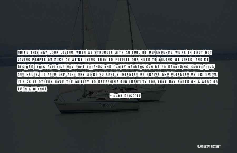 Members And Friends Quotes By Mark Driscoll Members And Friends Quotes By Mark Driscoll
