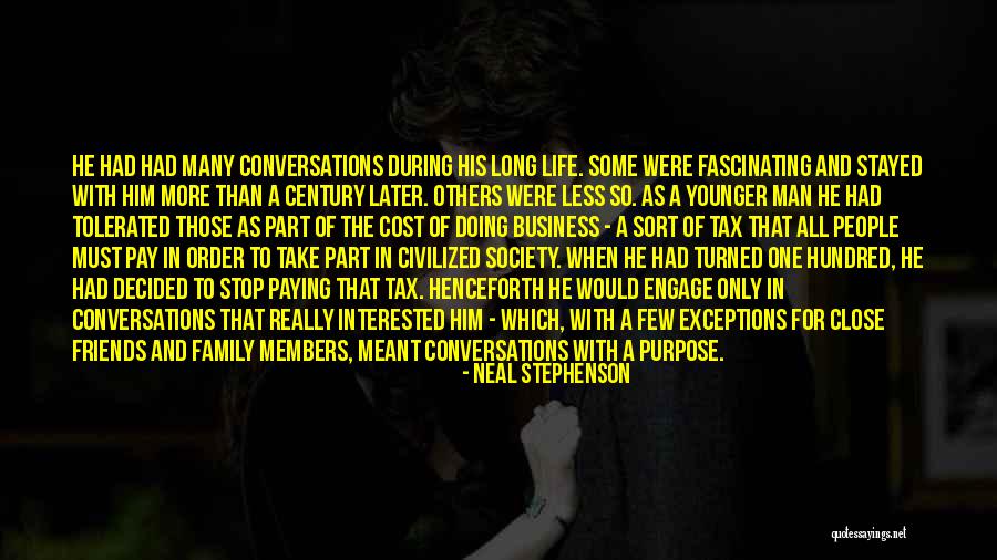 Members And Friends Quotes By Neal Stephenson Members And Friends Quotes By Neal Stephenson