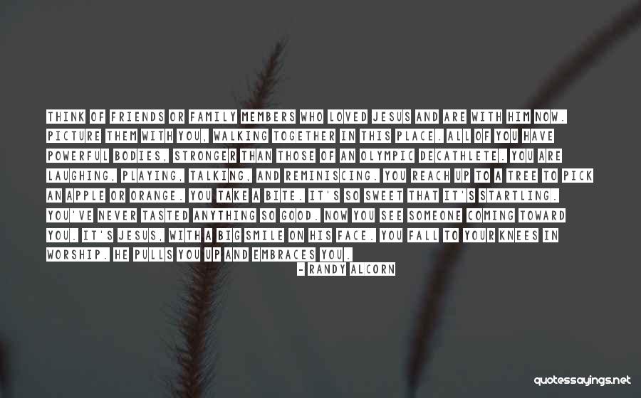 Members And Friends Quotes By Randy Alcorn Members And Friends Quotes By Randy Alcorn