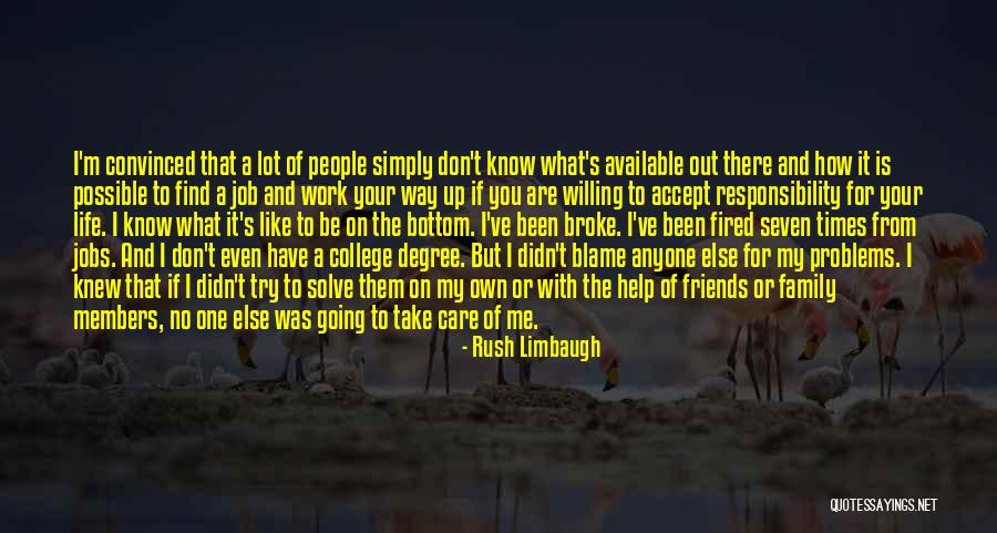 Members And Friends Quotes By Rush Limbaugh Members And Friends Quotes By Rush Limbaugh