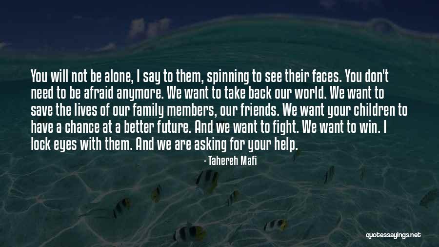 Members And Friends Quotes By Tahereh Mafi Members And Friends Quotes By Tahereh Mafi