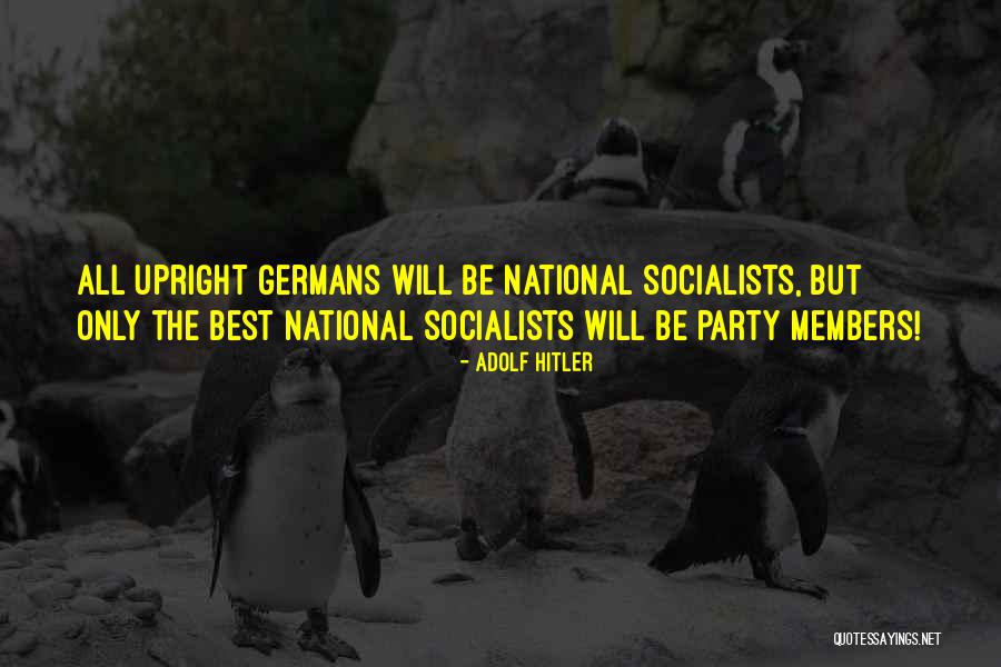 Members Only Quotes By Adolf Hitler Members Only Quotes By Adolf Hitler