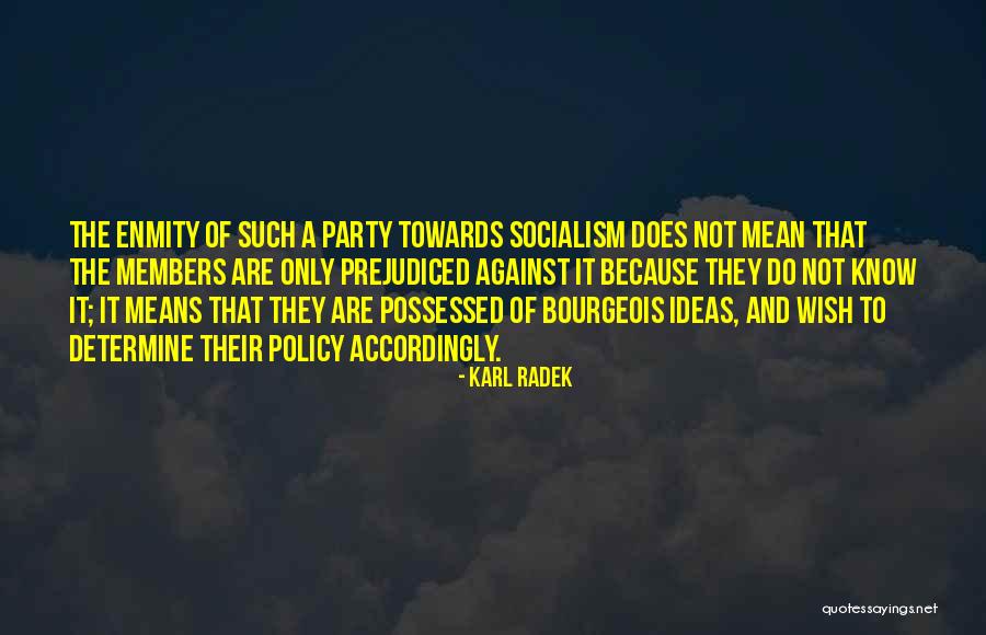 Members Only Quotes By Karl Radek Members Only Quotes By Karl Radek