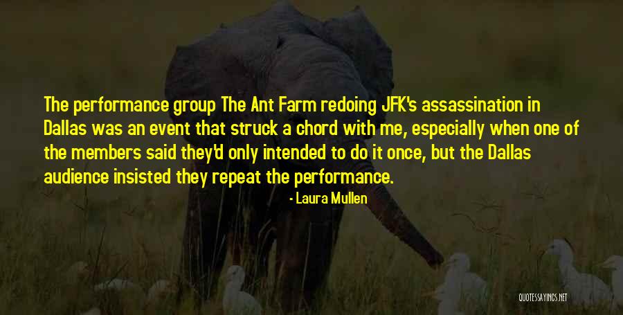 Members Only Quotes By Laura Mullen Members Only Quotes By Laura Mullen