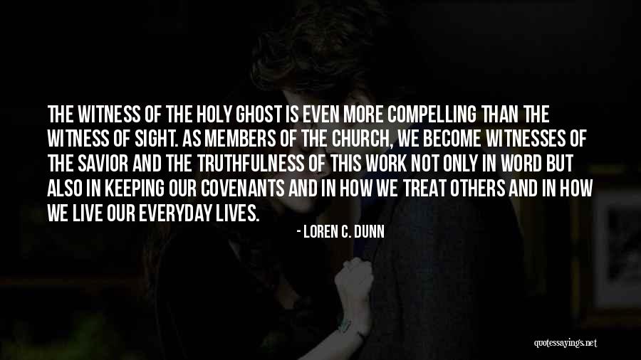 Members Only Quotes By Loren C. Dunn Members Only Quotes By Loren C. Dunn