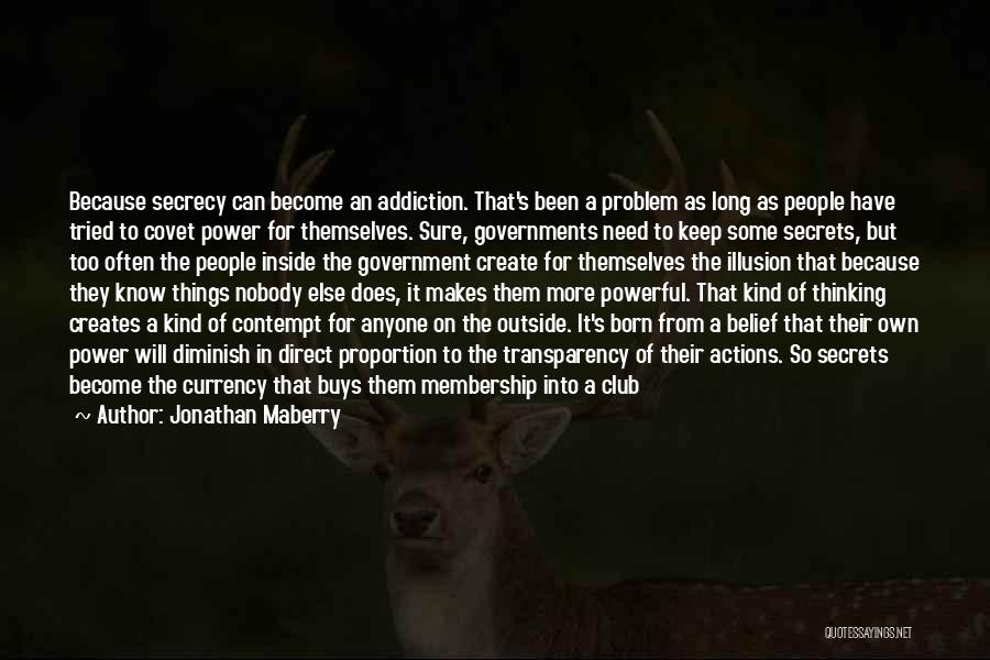 Membership In A Club Quotes By Jonathan Maberry
