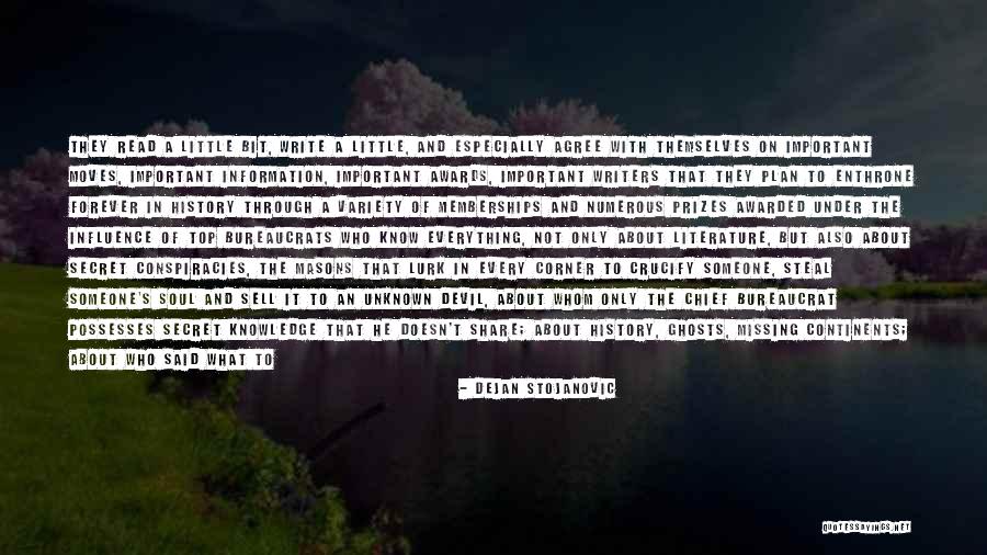 Memberships Quotes By Dejan Stojanovic