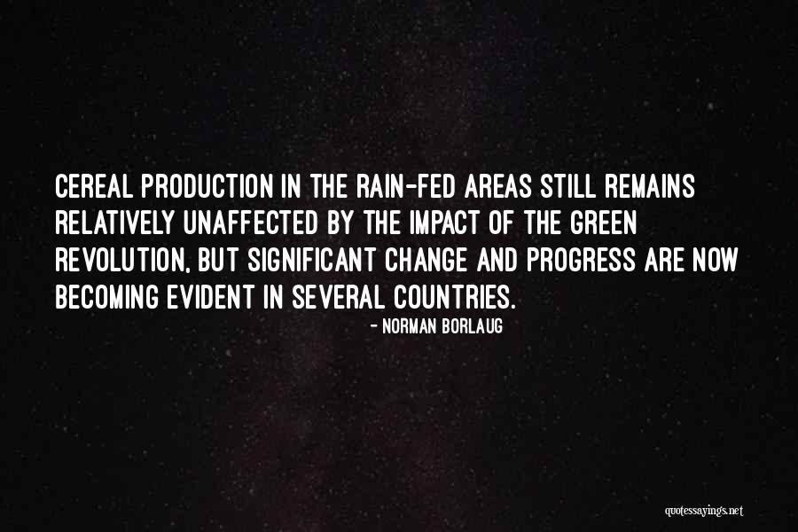 Membina Peribadi Quotes By Norman Borlaug Membina Peribadi Quotes By Norman Borlaug