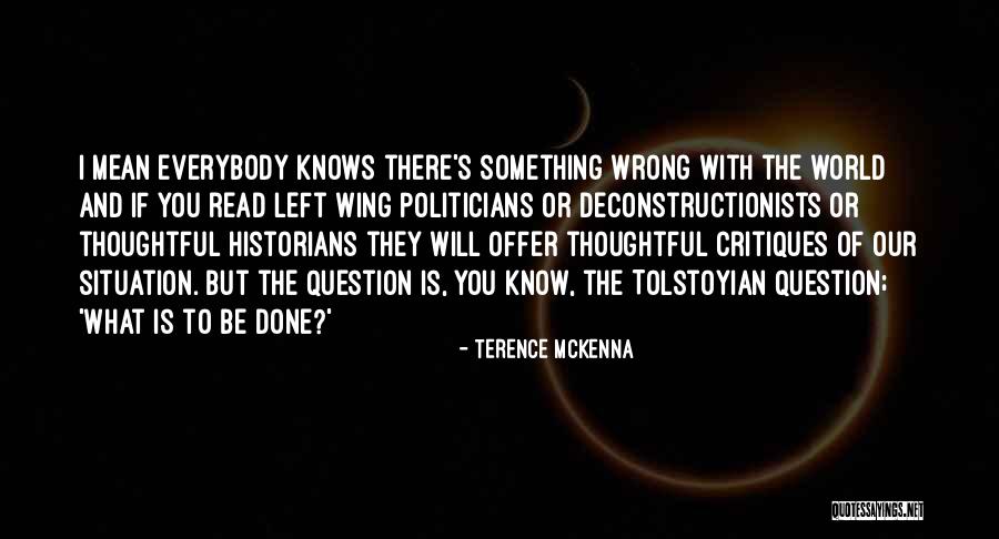 Membrana Sinovial Quotes By Terence McKenna Membrana Sinovial Quotes By Terence McKenna
