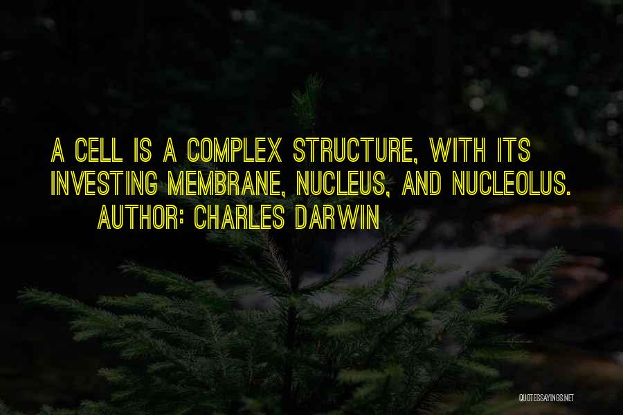 Membrane Quotes By Charles Darwin