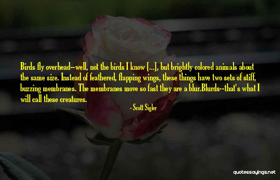 Membranes Quotes By Scott Sigler Membranes Quotes By Scott Sigler