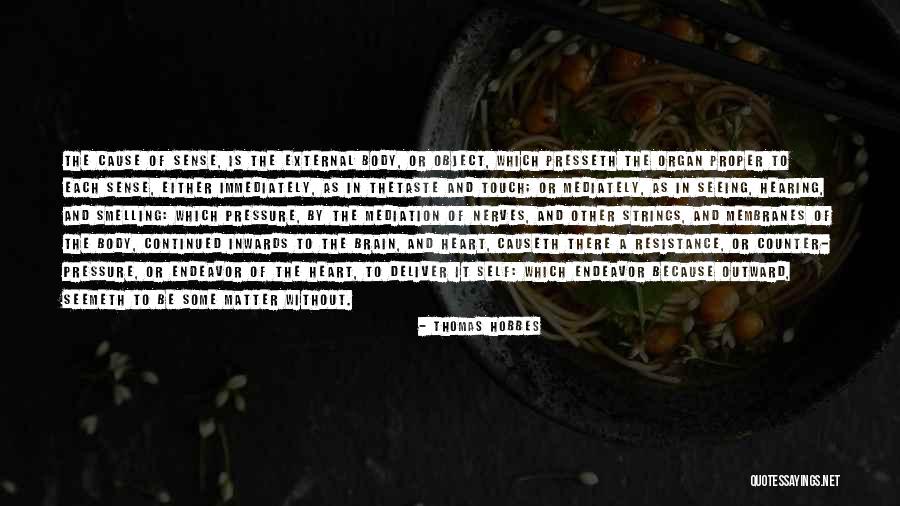 Membranes Quotes By Thomas Hobbes Membranes Quotes By Thomas Hobbes