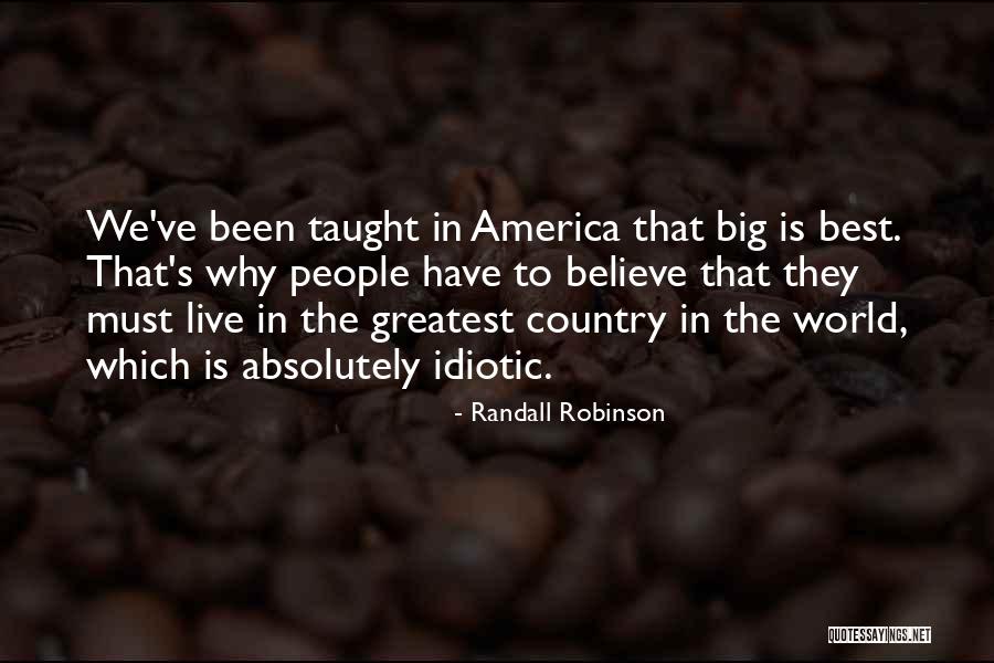 Membreno Dishes Quotes By Randall Robinson Membreno Dishes Quotes By Randall Robinson