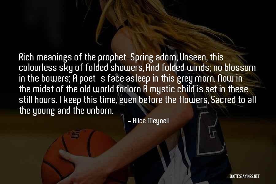Membreno Linda Quotes By Alice Meynell Membreno Linda Quotes By Alice Meynell