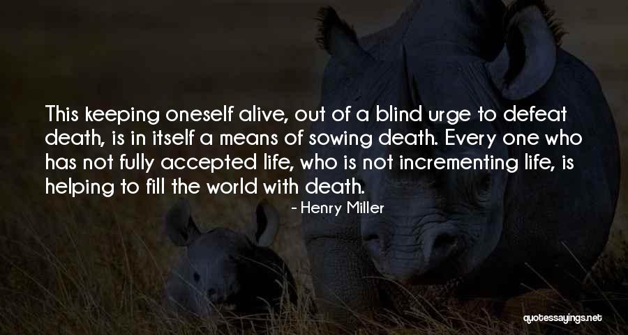 Membrii Uniunii Quotes By Henry Miller Membrii Uniunii Quotes By Henry Miller