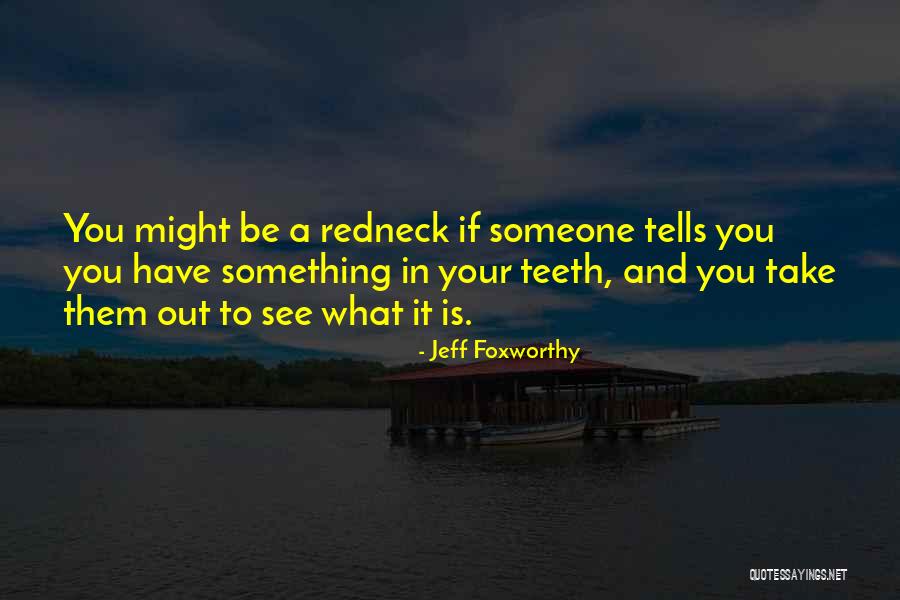 Membrino Electric Quotes By Jeff Foxworthy Membrino Electric Quotes By Jeff Foxworthy