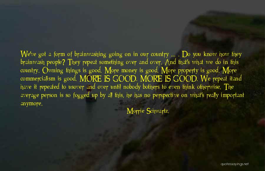 Membuka Password Quotes By Morrie Schwartz. Membuka Password Quotes By Morrie Schwartz.