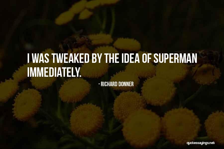 Membutuhkan Makanan Quotes By Richard Donner Membutuhkan Makanan Quotes By Richard Donner