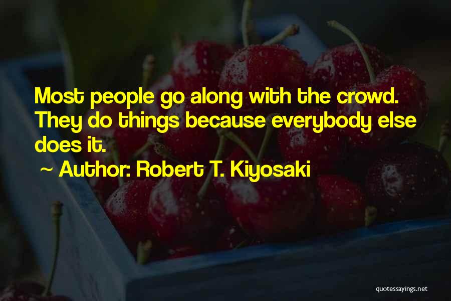 Meme Generator Quotes By Robert T. Kiyosaki