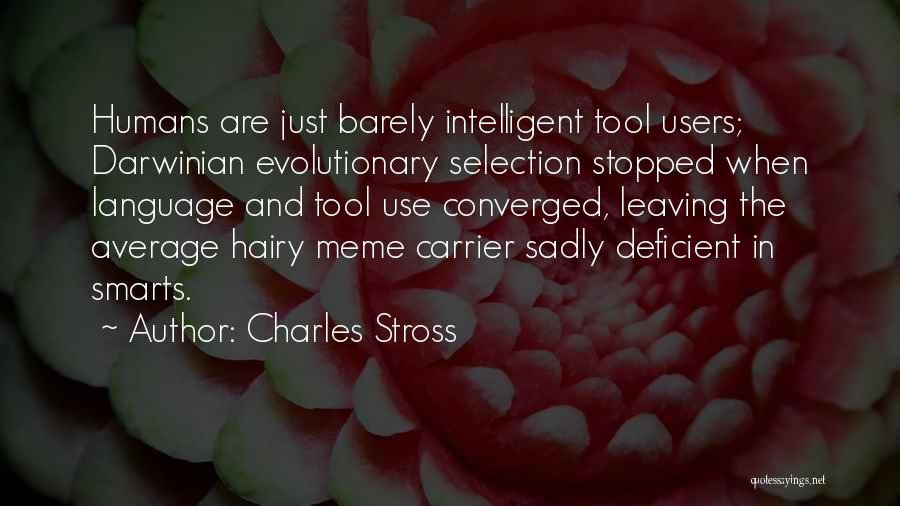 Meme Quotes By Charles Stross