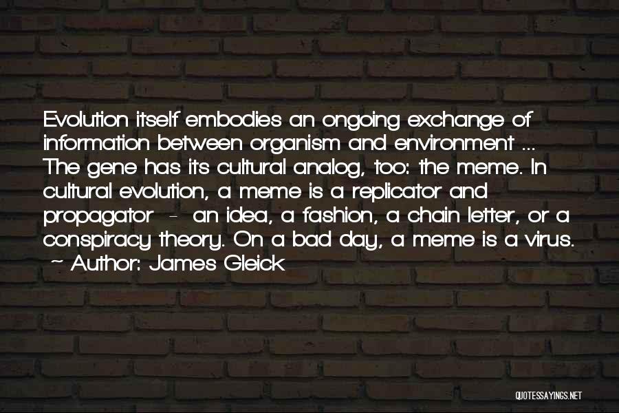 Meme Quotes By James Gleick