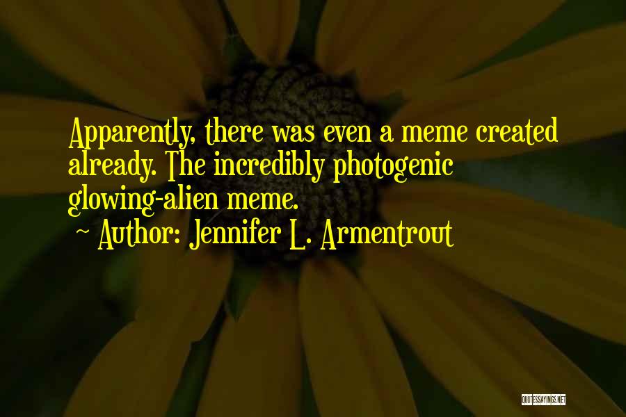 Meme Quotes By Jennifer L. Armentrout