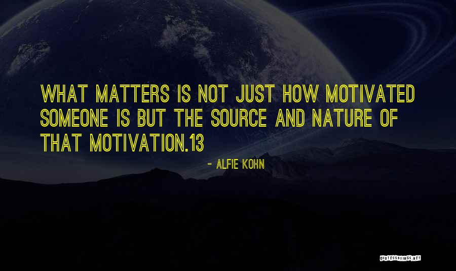 Memecah Akar Quotes By Alfie Kohn Memecah Akar Quotes By Alfie Kohn