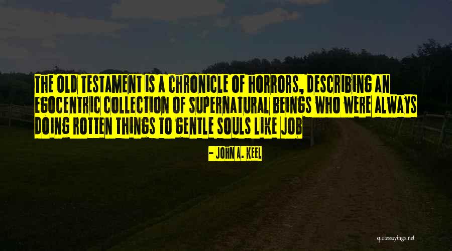Memecah Akar Quotes By John A. Keel Memecah Akar Quotes By John A. Keel