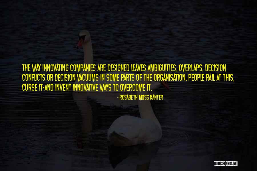 Memecahkan Bisul Quotes By Rosabeth Moss Kanter Memecahkan Bisul Quotes By Rosabeth Moss Kanter
